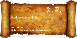 Kubovics Pál névjegykártya